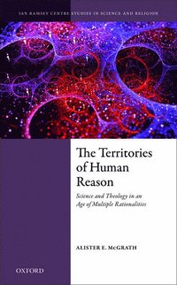 The Territories of Human Reason (inbunden)