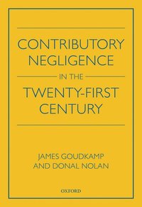 Contributory Negligence in the Twenty-First Century (inbunden)