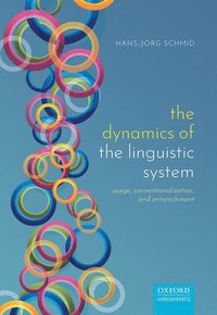 The Dynamics of the Linguistic System (inbunden)