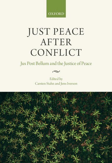 Just Peace After Conflict (inbunden)