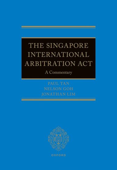 The Singapore International Arbitration Act (häftad)