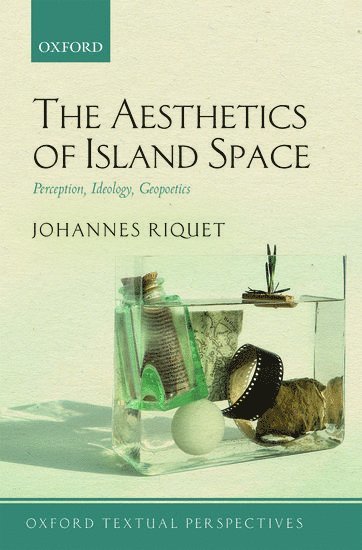 The Aesthetics of Island Space (inbunden)