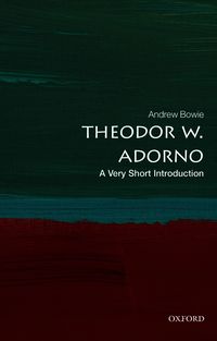 Theodor W. Adorno: A Very Short Introduction som bok, ljudbok eller e-bok.