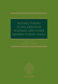Restructuring Plans, Creditor Schemes, and other Restructuring Tools som bok, ljudbok eller e-bok.