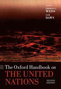 The Oxford Handbook on the United Nations (häftad)