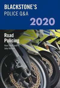 Blackstone's Police Q&As 2020 Volume 3: Road Policing (hftad)
