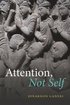 Attention, Not Self