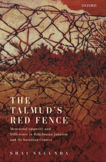 The Talmud's Red Fence (inbunden)
