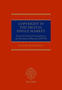 Copyright in the Digital Single Market (inbunden)