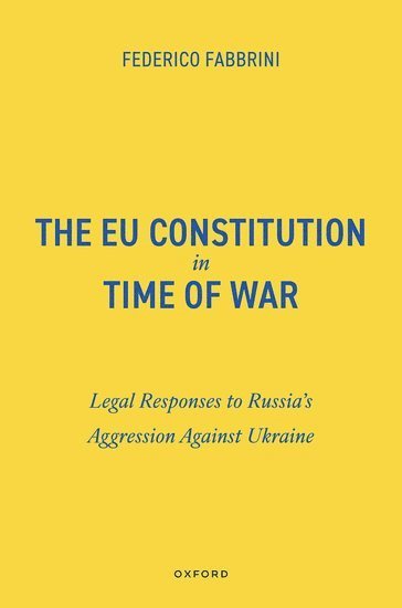 The EU Constitution in Time of War (hftad)