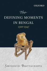 Defining Moments in Bengal (e-bok)