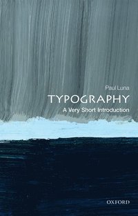 Typography: A Very Short Introduction (hftad)