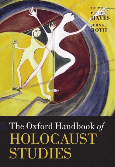 The Oxford Handbook of Holocaust Studies (inbunden)