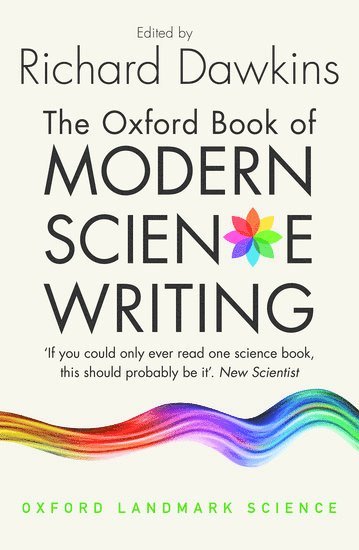 The Oxford Book of Modern Science Writing (inbunden)