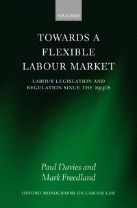 Towards a Flexible Labour Market (inbunden)