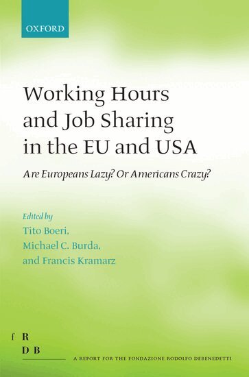 Working Hours and Job Sharing in the EU and USA (h�ftad)