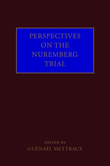 Perspectives on the Nuremberg Trial (inbunden)