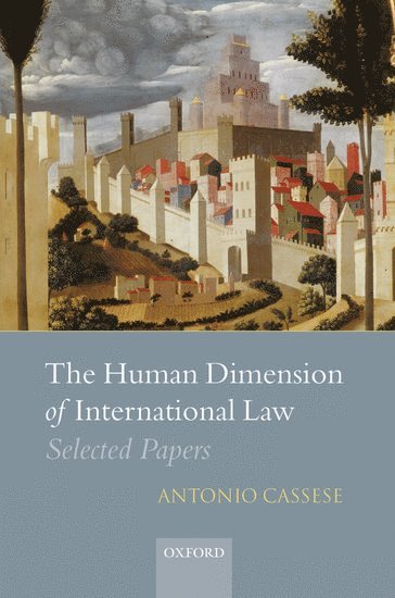 The Human Dimension of International Law (inbunden)