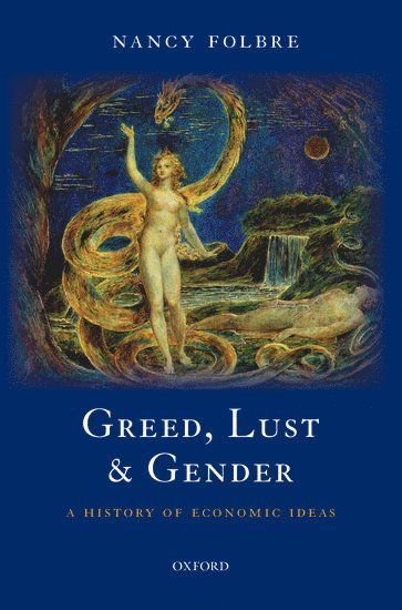 Greed, Lust and Gender (häftad)