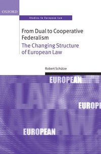 From Dual to Cooperative Federalism (inbunden)