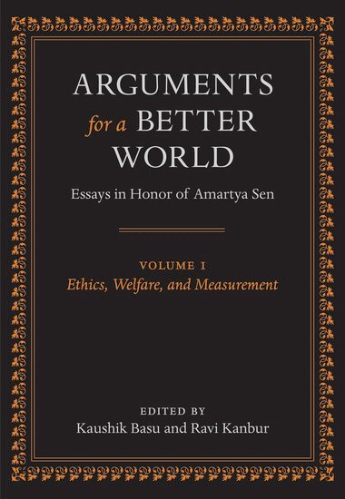 Arguments for a Better World: Essays in Honor of Amartya Sen (inbunden)