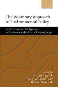 The Voluntary Approach to Environmental Policy (inbunden)