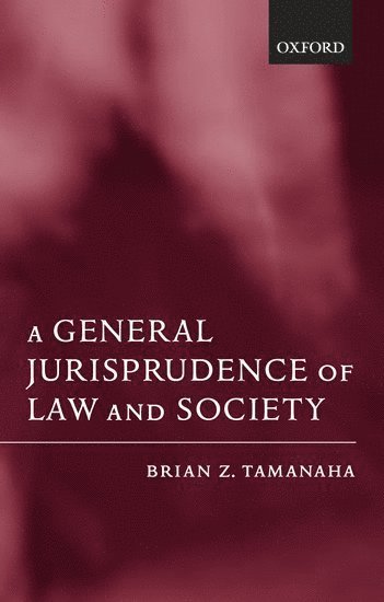 A General Jurisprudence of Law and Society (inbunden)
