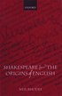 Shakespeare and the Origins of English