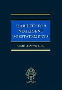 Liability for Negligent Misstatements (inbunden)