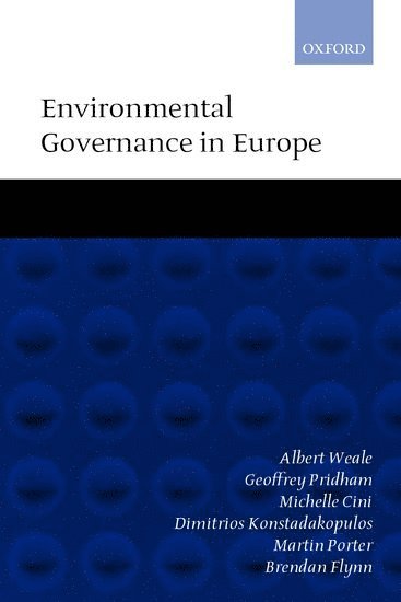 Environmental Governance in Europe (inbunden)