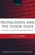 Propaganda and the Tudor State