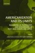 Americanization and Its Limits