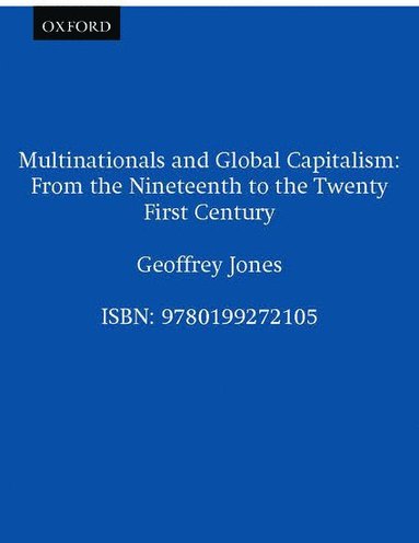 Multinationals and Global Capitalism (inbunden)