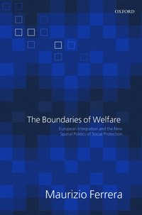 The Boundaries of Welfare (häftad)