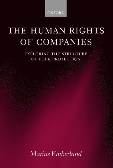 The Human Rights of Companies (inbunden)