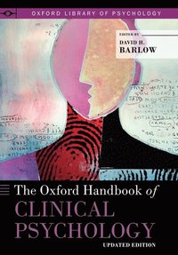 The Oxford Handbook of Clinical Psychology (häftad)