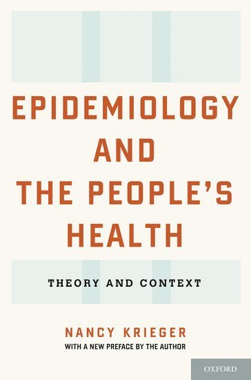Epidemiology and the People's Health (inbunden)