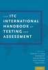 The ITC International Handbook of Testing and Assessment