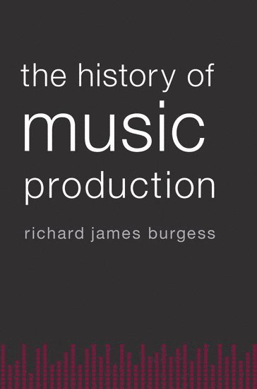 The History of Music Production (hftad)