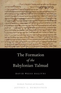 Formation of the Babylonian Talmud (e-bok)