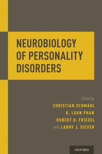 Neurobiology of Personality Disorders (e-bok)
