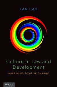 Culture in Law and Development (e-bok)