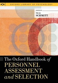The Oxford Handbook of Personnel Assessment and Selection (hftad)