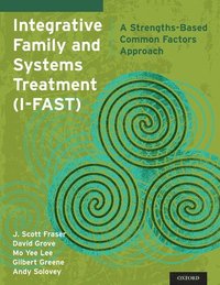 Integrative Family and Systems Treatment (I-FAST) (hftad)