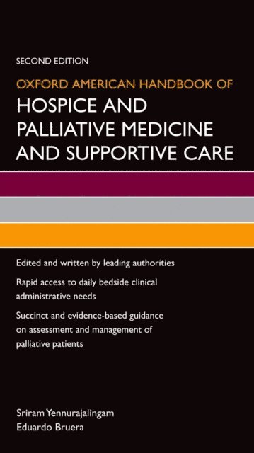 Oxford American Handbook of Hospice and Palliative Medicine and Supportive Care (e-bok)