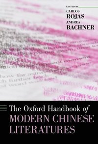 The Oxford Handbook of Modern Chinese Literatures (inbunden)