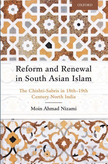 Reform and Renewal in South Asian Islam (inbunden)