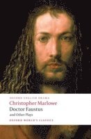 Doctor Faustus and Other Plays (hftad)