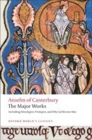 Anselm of Canterbury: The Major Works (häftad)
