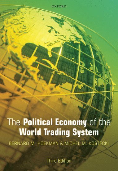 Political Economy of the World Trading System (häftad)
